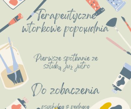 Terapeutyczne wtorkowe popołudnia 🎨